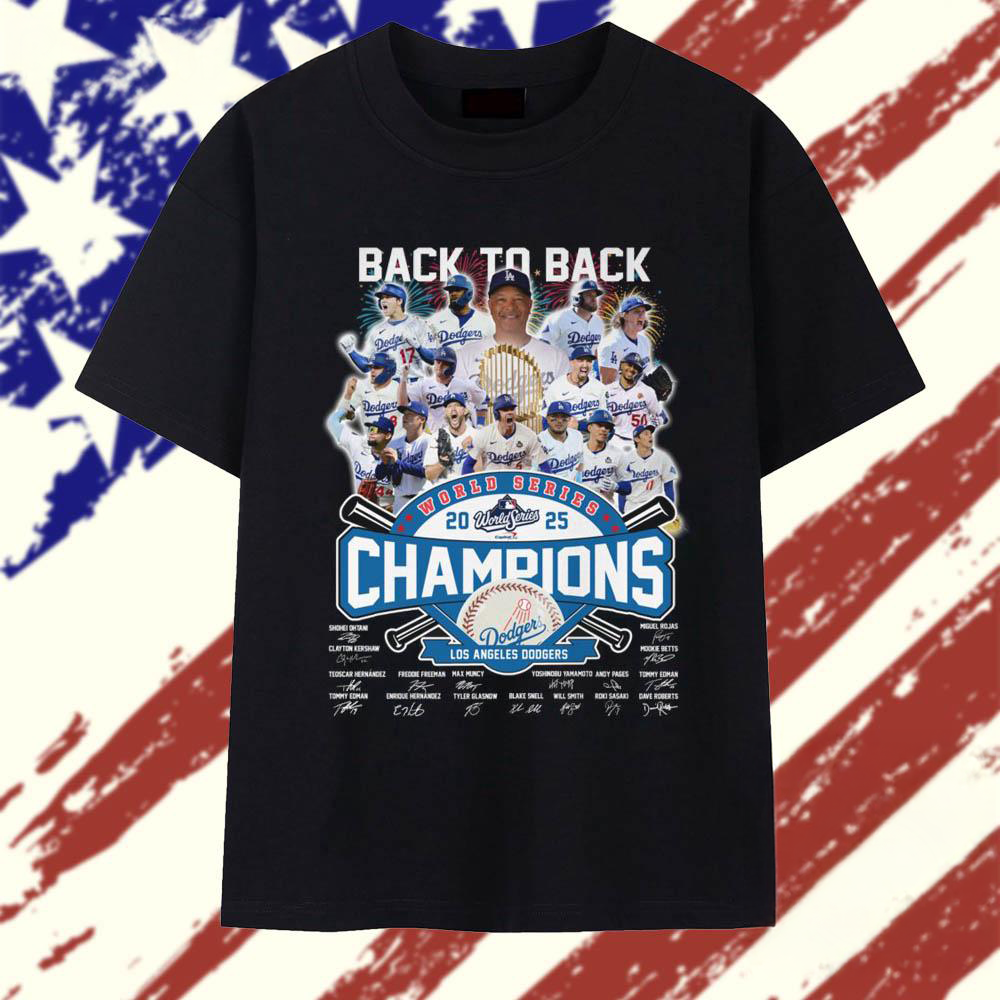 Back to Back World Series 2025 Champions Los Angeles Dodgers T Shirt