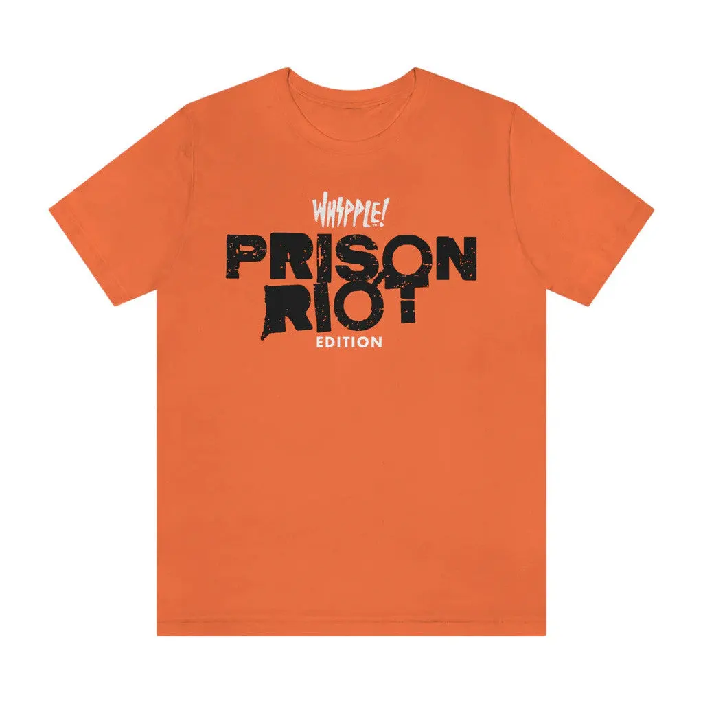 Bad Magic Merch Whipple Prison Riot Orange Shirt Gifts For Besties