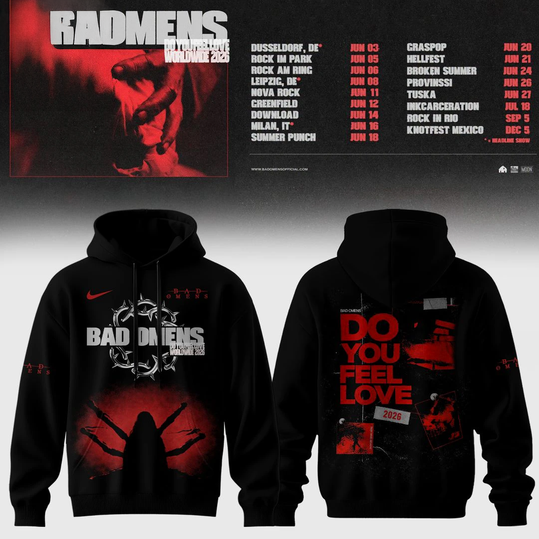 Bad Omen DO YOU FEEL LOVE WORLDWIDE 2026 Limited Edition Hoodie