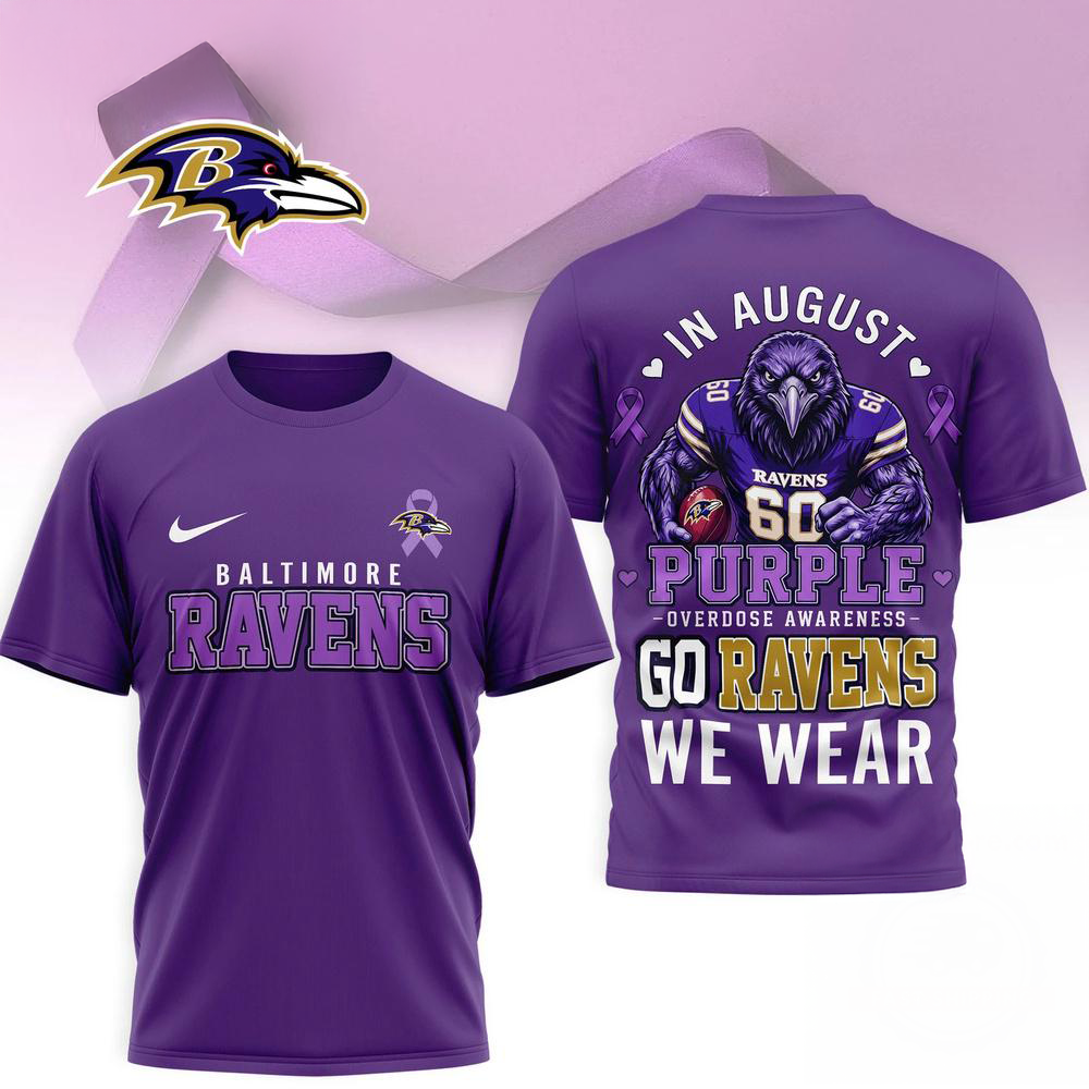 Baltimore Ravens NFL In August We Wear Purple Overdose Awareness 3D T Shirt