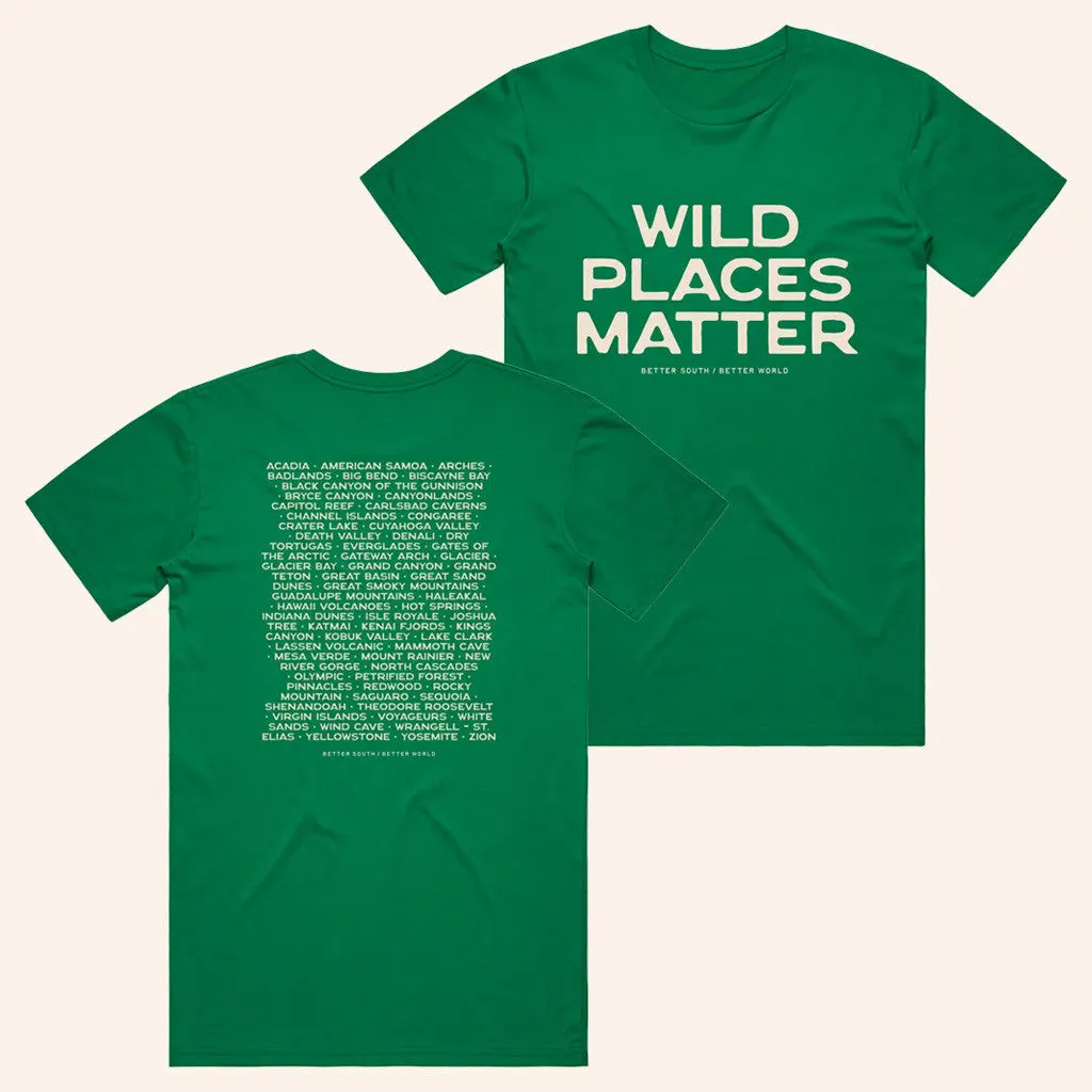 Bs General Merch Wild Places Matter TShirt Gift Ideas For Him