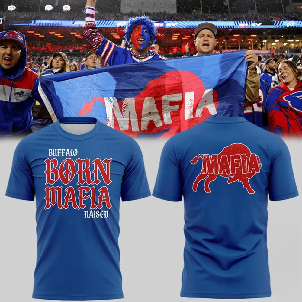 Buffalo Bills Born Mafia 225 Football Limited Edition T Shirt