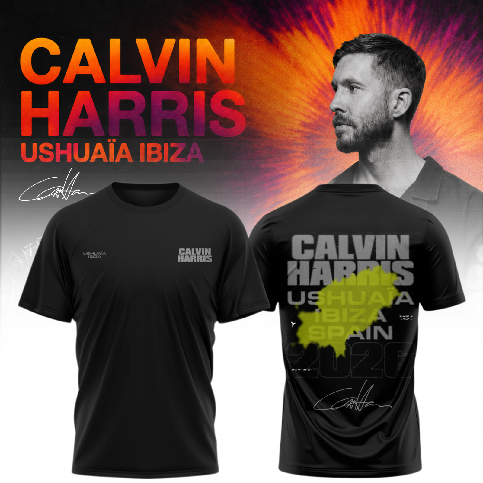 Calvin Harris Ushuaia Ibiza 2026 Signature Limited Edition T Shirt Gifts For Fans