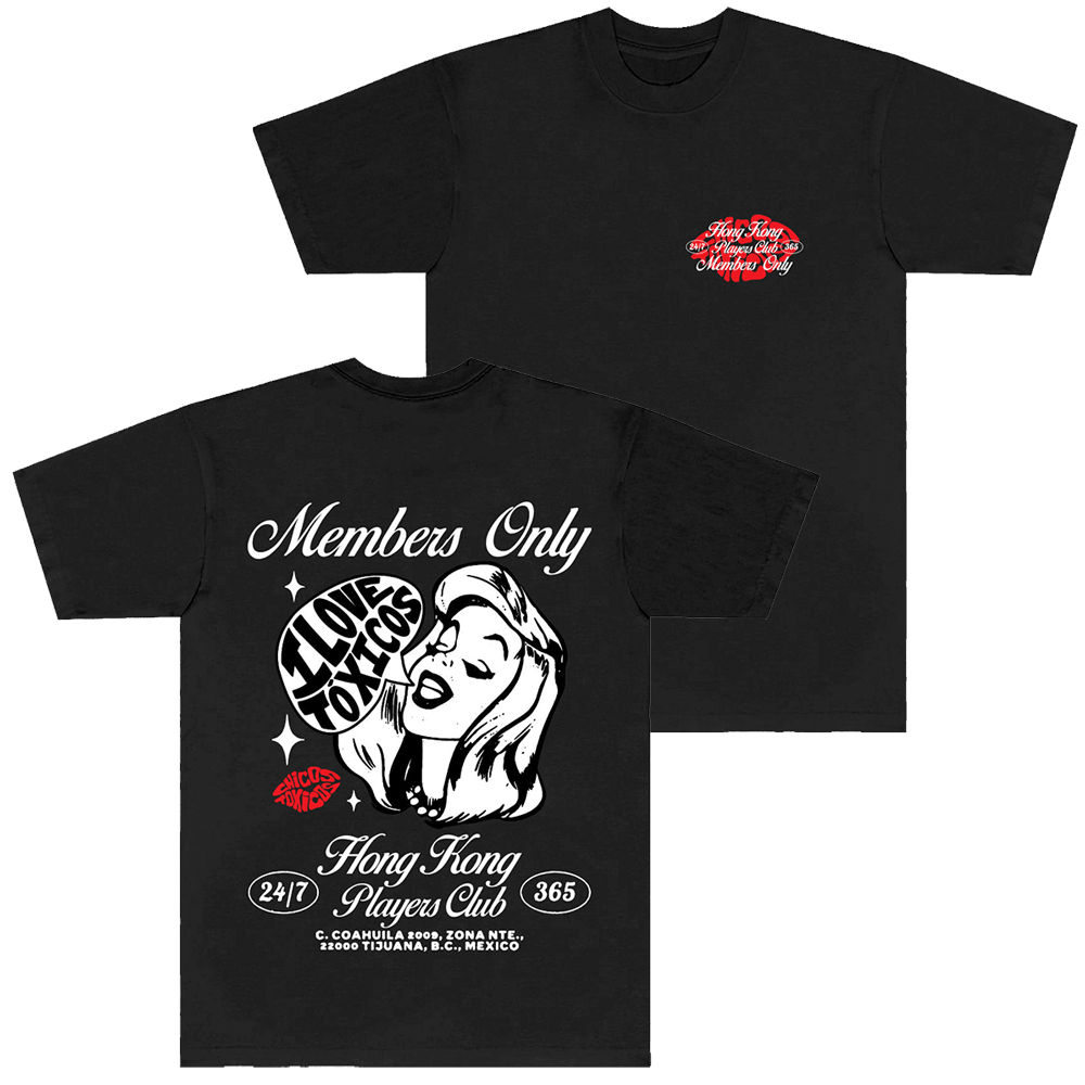 Chicos Toxicos Merch Members Only I Love Toxicos TShirt Dad Fathers Day Gifts Gift for Dad