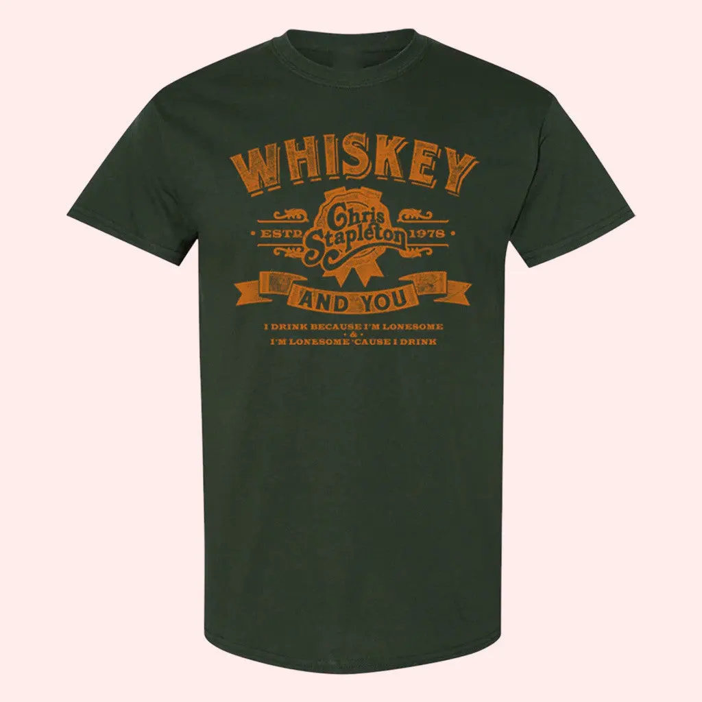 Chris Stapleton Merch The Whiskey And You Green TShirt Gifts For Him