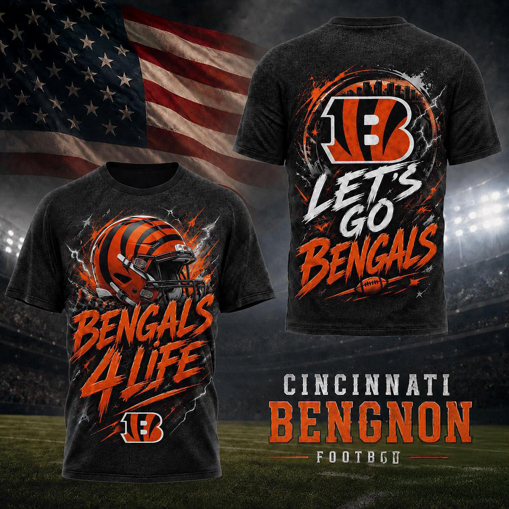 Cincinnati Bengals NFL Fan For Life Limited Edition 3D Shirt