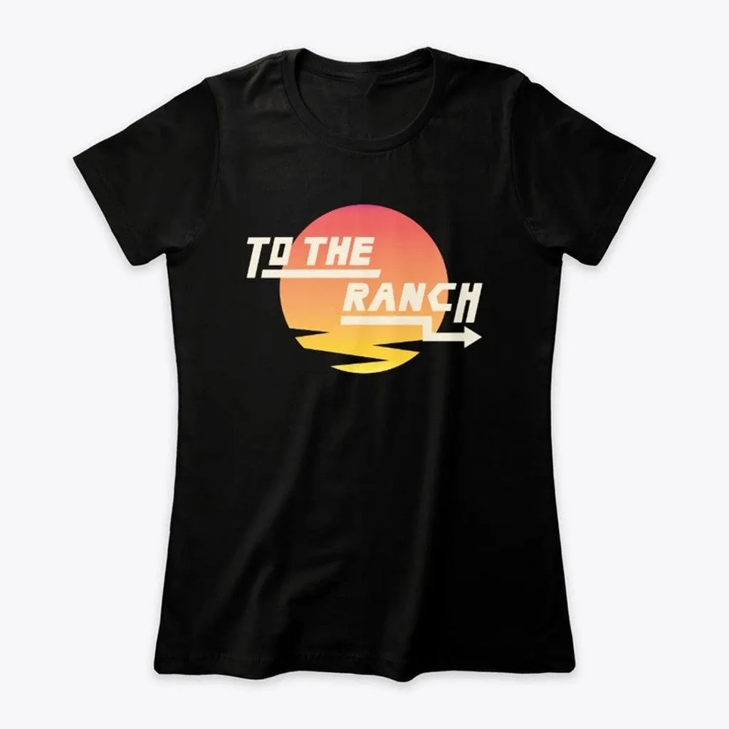 Cinnamontoastken Merch To The Ranch TShirt Black Gifts For Mom