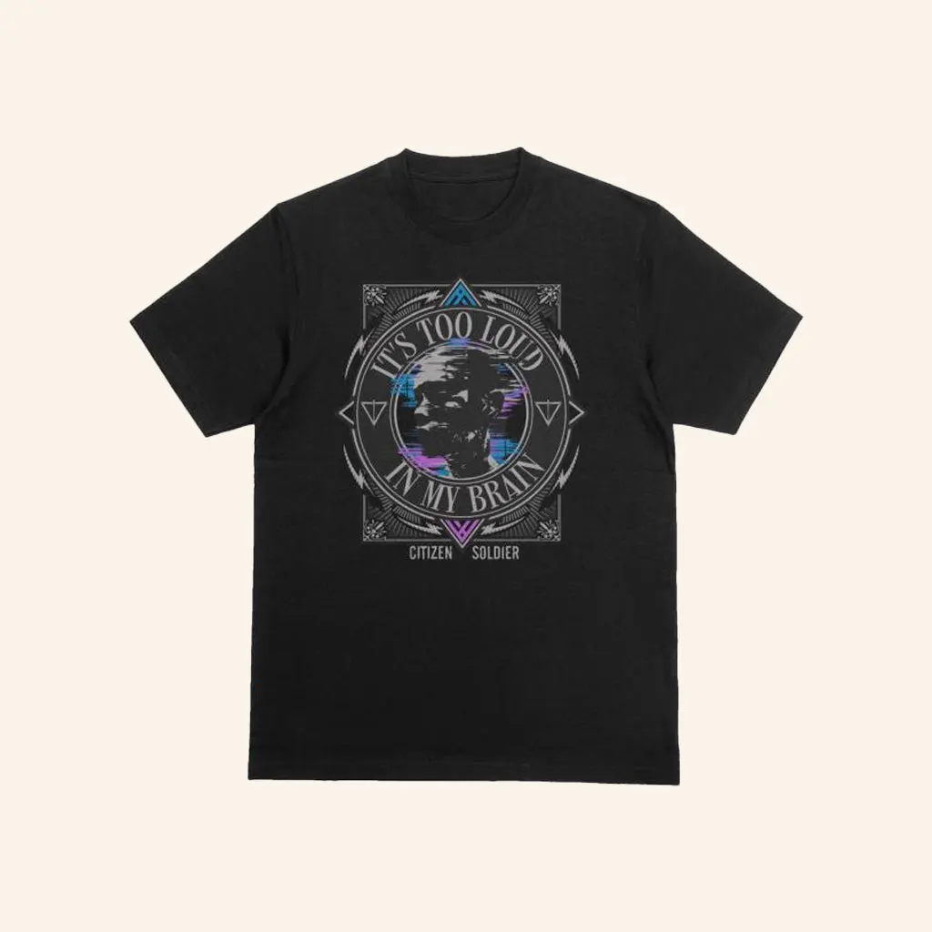 Citizen Soldier Merch Too Loud TShirt Gift Ideas For Dad