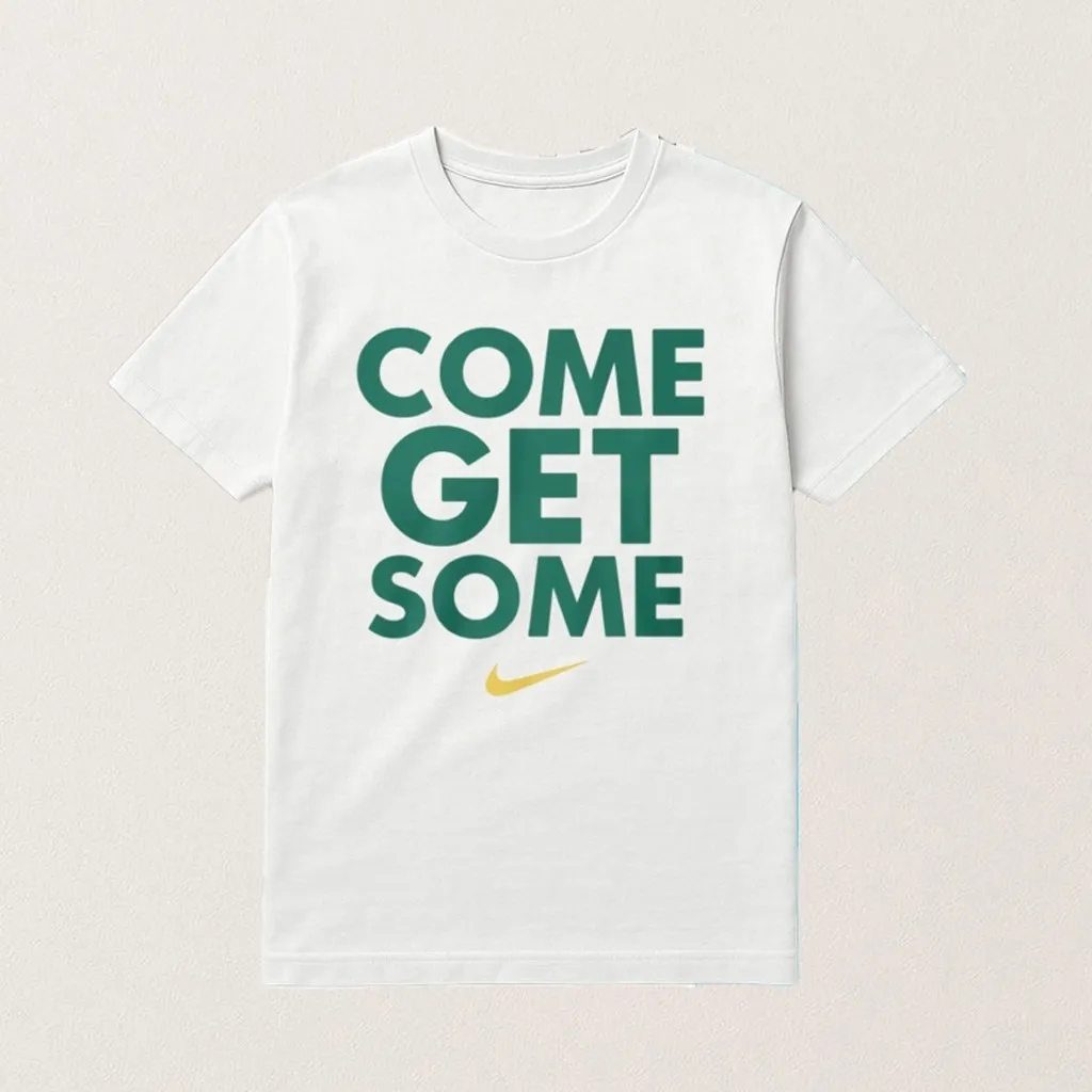 Come Get Some Shirt Nike Jordan Merch Birthday Gifts For Boyfriend