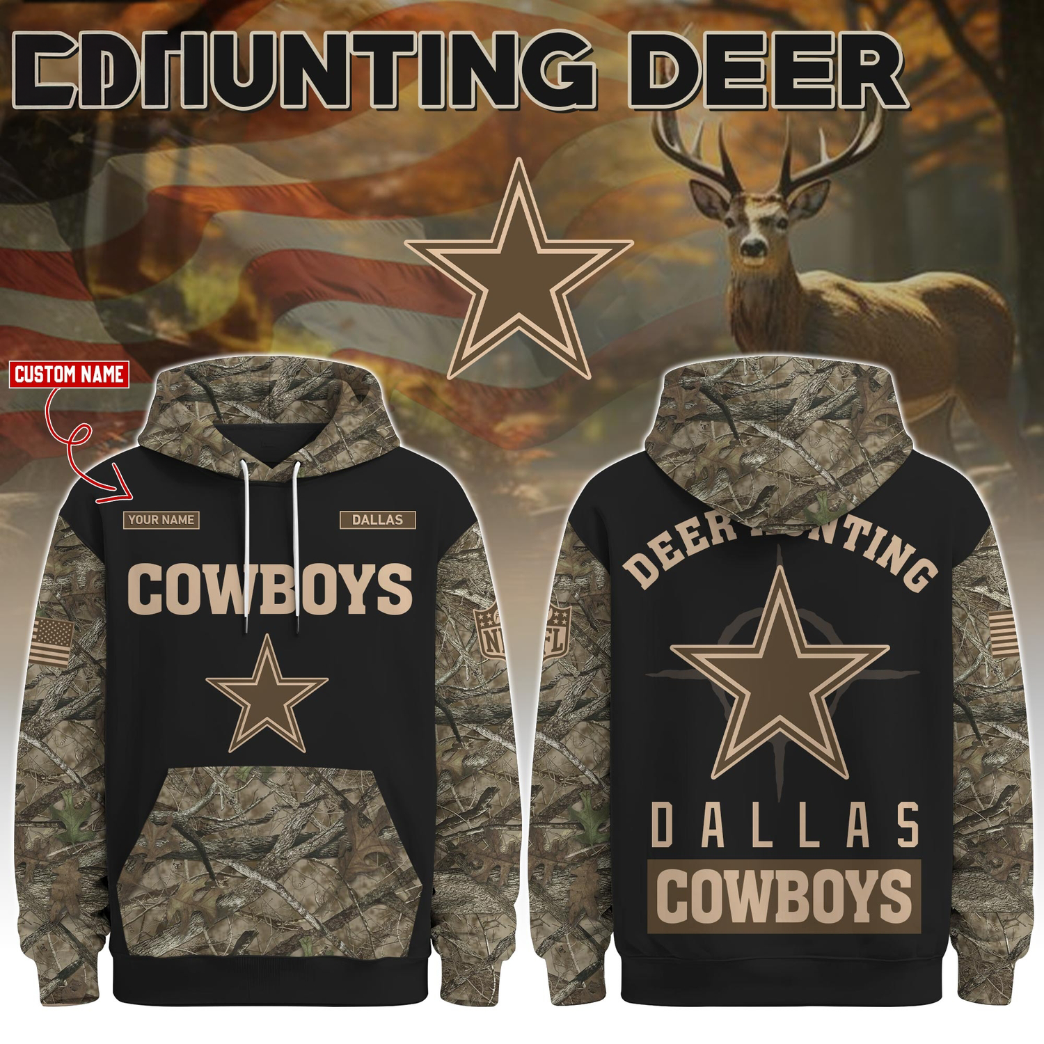 Dallas Cowboys Deer Hunting Limited Edition Hoodie Â– NFL Hunting Hoodie for Fans