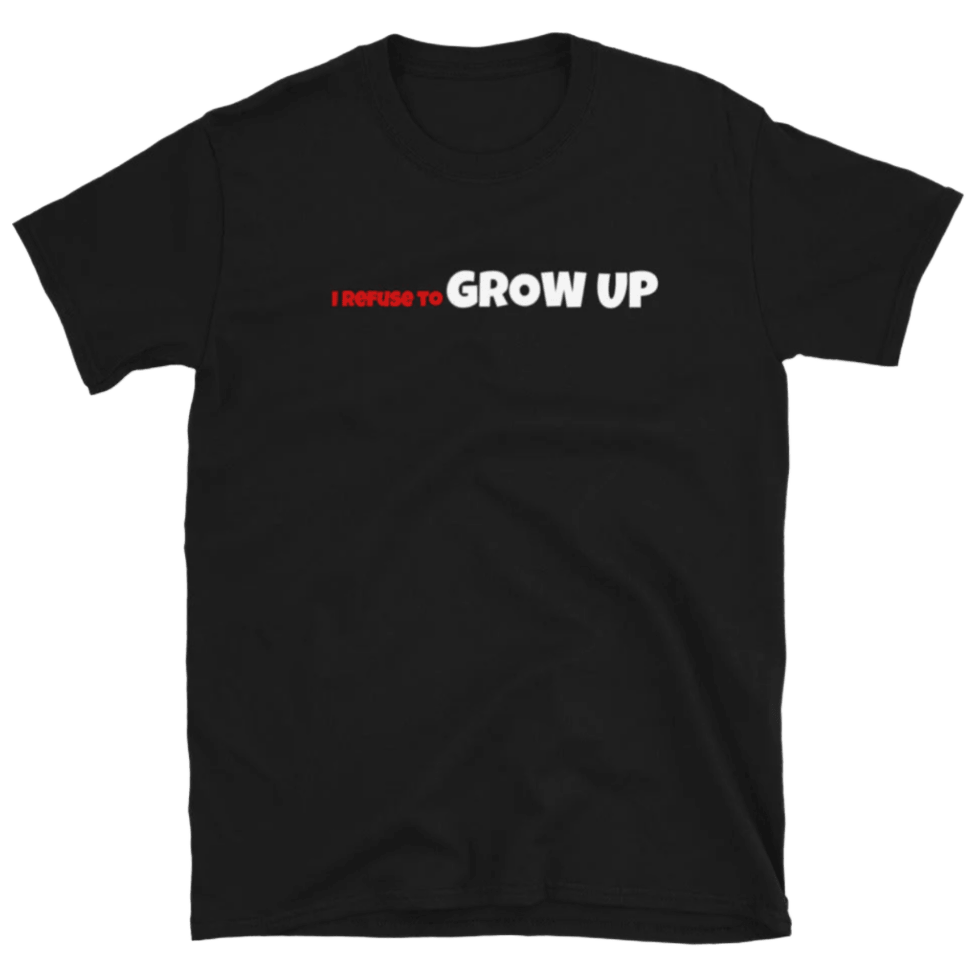 Daydrian Harding Merch I Refuse To Grow Up Black TShirt Best Gifts For Him