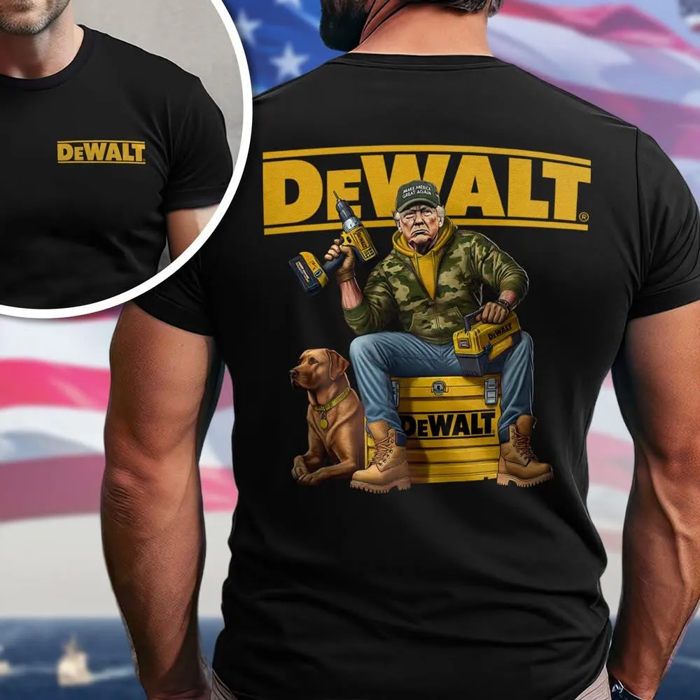 Dewalt Trump 2025 Shirt Make America Great Again TShirt Gifts For Trump Fan