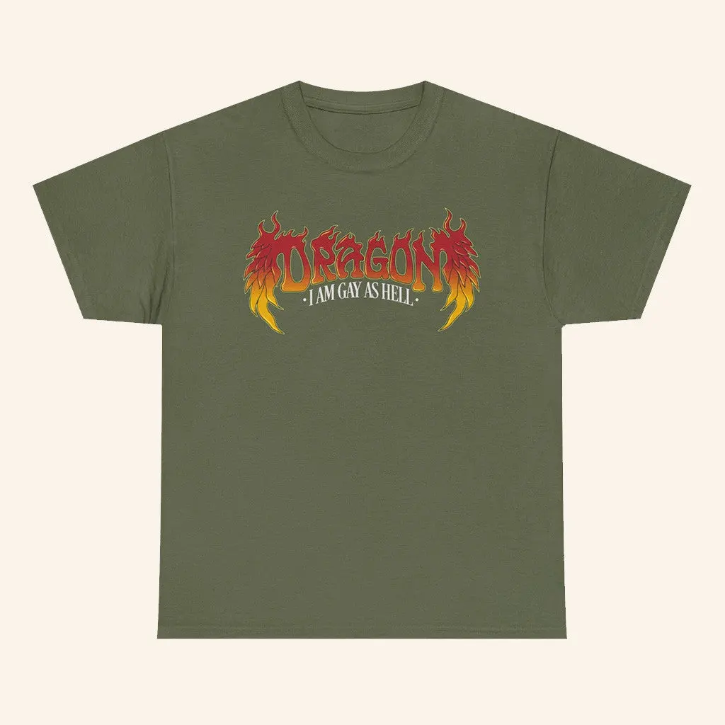 Dropout Merch Shop Dragon I Am Gay As Hell TShirt Gifts For Friends