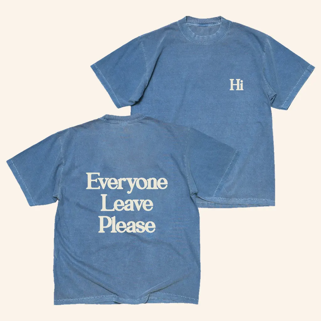 Fletcher Merch Hi Everyone Leave Please TShirt Gift Ideas For Besties