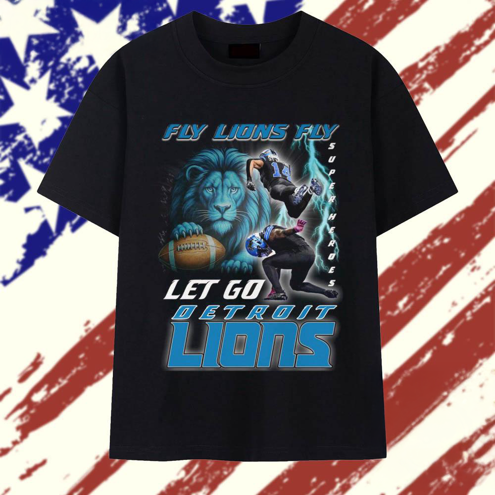 Fly Lions Fly Shirt, Super Heroes Let Go Detroit Lions 2025 T Shirt