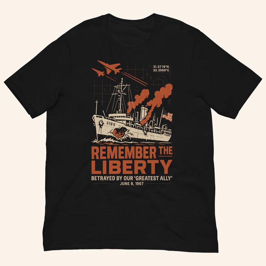 Forbidden Clothes Merch 2026 USS Liberty TShirt Remember The Liberty Shirt Patriotic Gifts