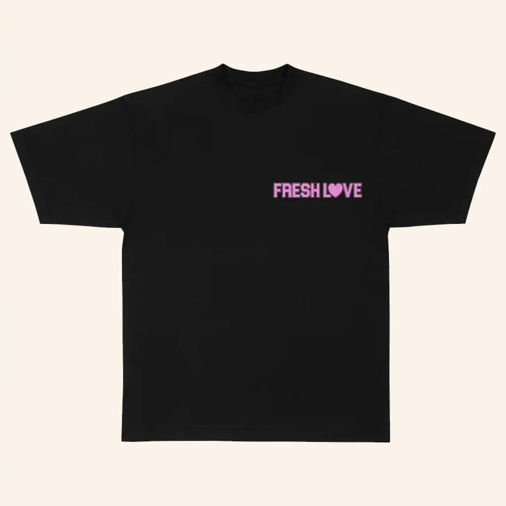 Fresh Love Merch Fresh Love Black TShirt Gifts For Wife