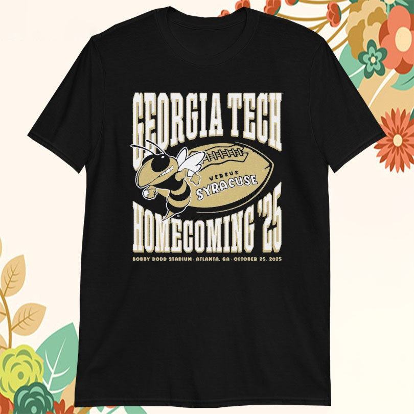Georgia Tech Yellow Jackets Homecoming Versus Syracuse Bobby Dodd Stadium Atlanta CA October 25 2025 Tshirts