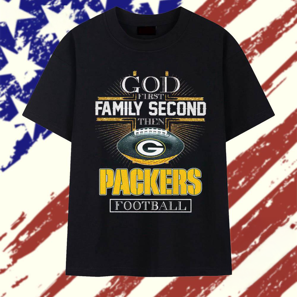 God First Family Second Then Packers Football 2025 Vintage T Shirt
