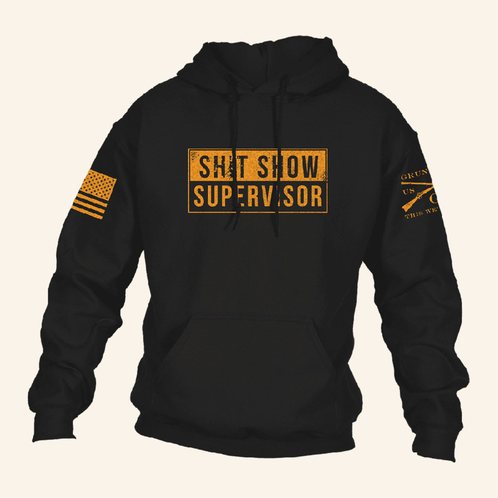 Grunt Style Merch 2026 Shit Show Supervisor Hoodie Grunt Style Funny Hoodie Gifts For Him