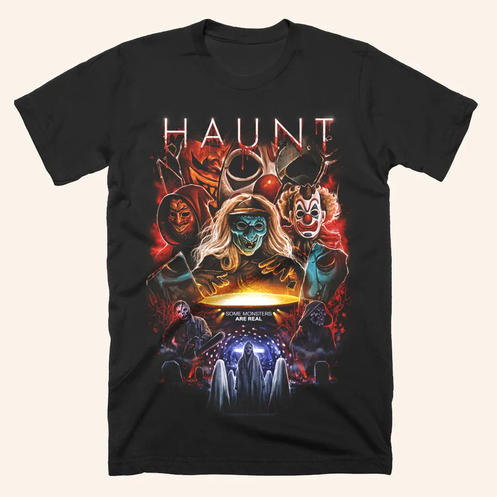 Haunt Some Monsters Are Real TShirt Halloween Themed Clothes Gift Ideas For Friends
