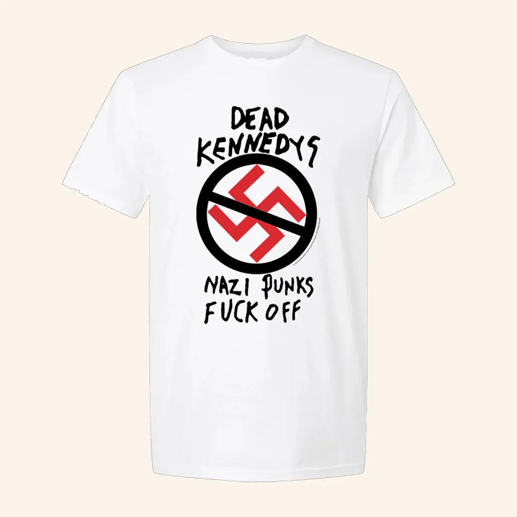 Hello Merch Dead Kennedys Nazi Punks Fck Off White TShirt Gifts For Father