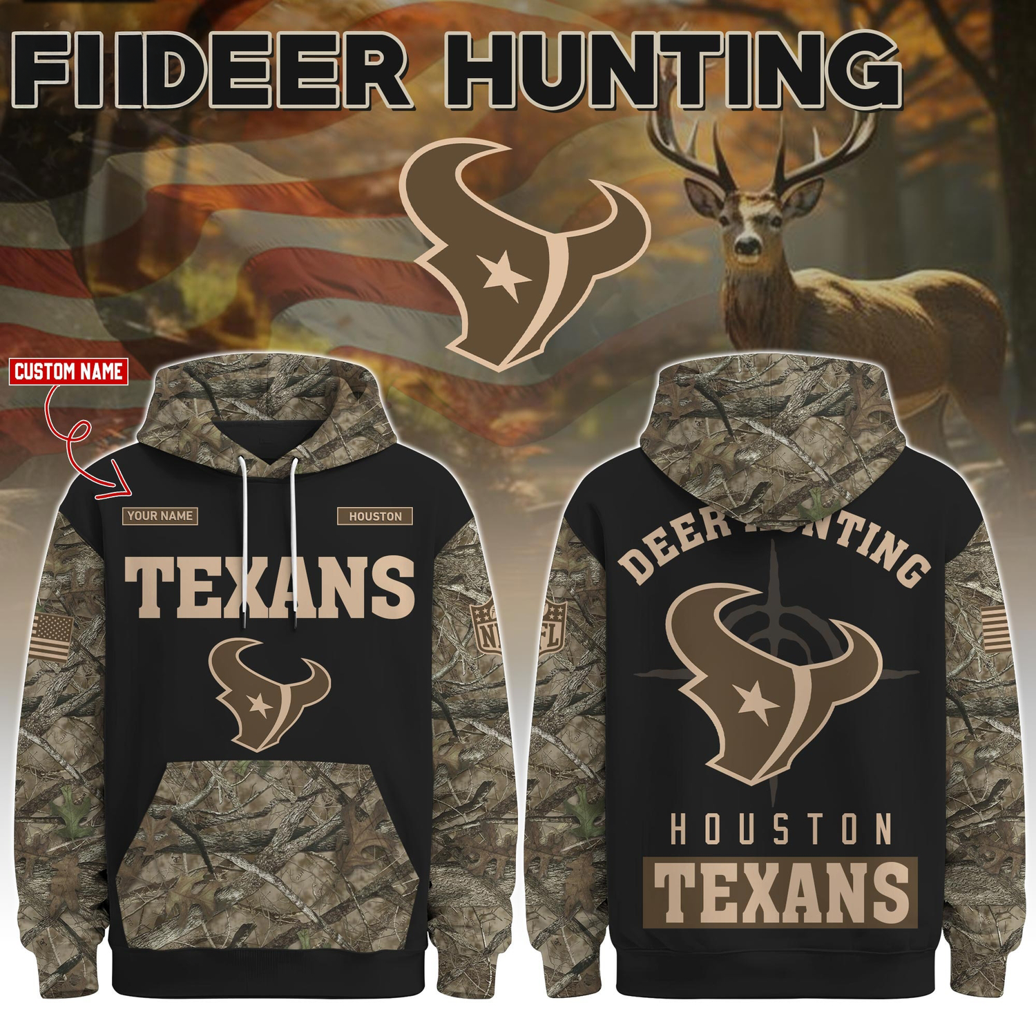 Houston Texans Deer Hunting Limited Edition Hoodie Â– NFL Hunting Hoodie for Fans