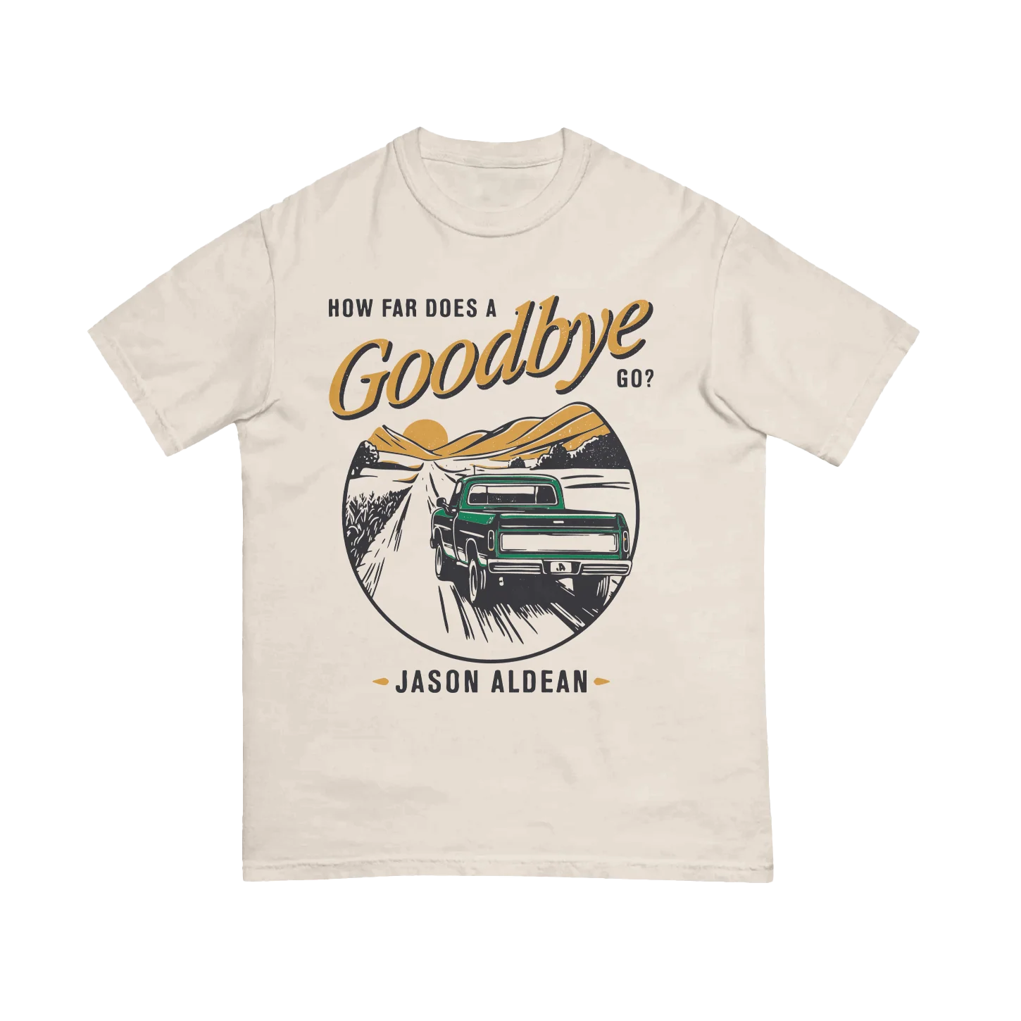 How Far Does A Goodbye Go Tee How Far Does A Goodbye Go Graphic Tee Trend Merch 2025