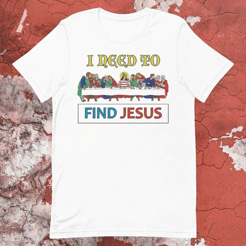 I Need To Find Jesus Wheres Wally Christmas Tshirts