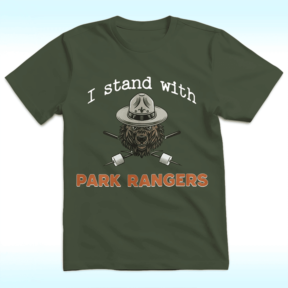I Stand With Park Rangers Shirt Protect Our National Parks TShirt Gifts For Fan