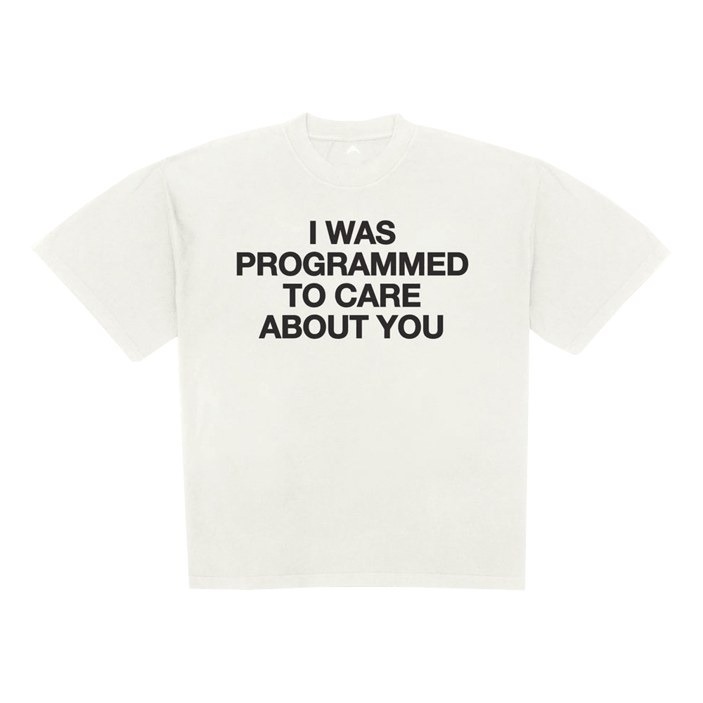 I Was Programmed To Care About You TShirt Fathers Day Presents For Husband