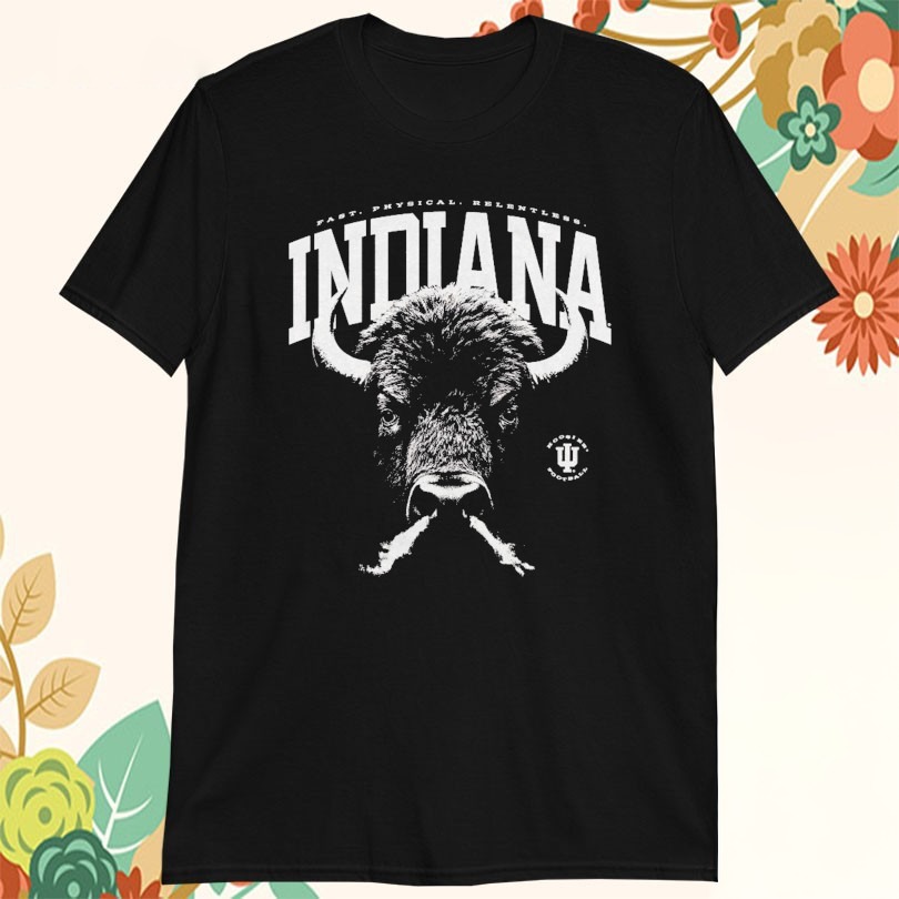 Indiana Hoosiers Fast Physical Relentless Bison Mascot Tshirts