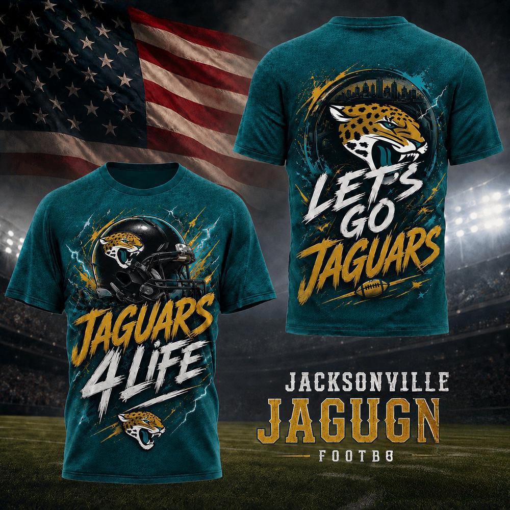 Jacksonville Jaguars NFL Fan For Life Limited Edition 3D Graphic T Shirt Collection Gifts For Fans