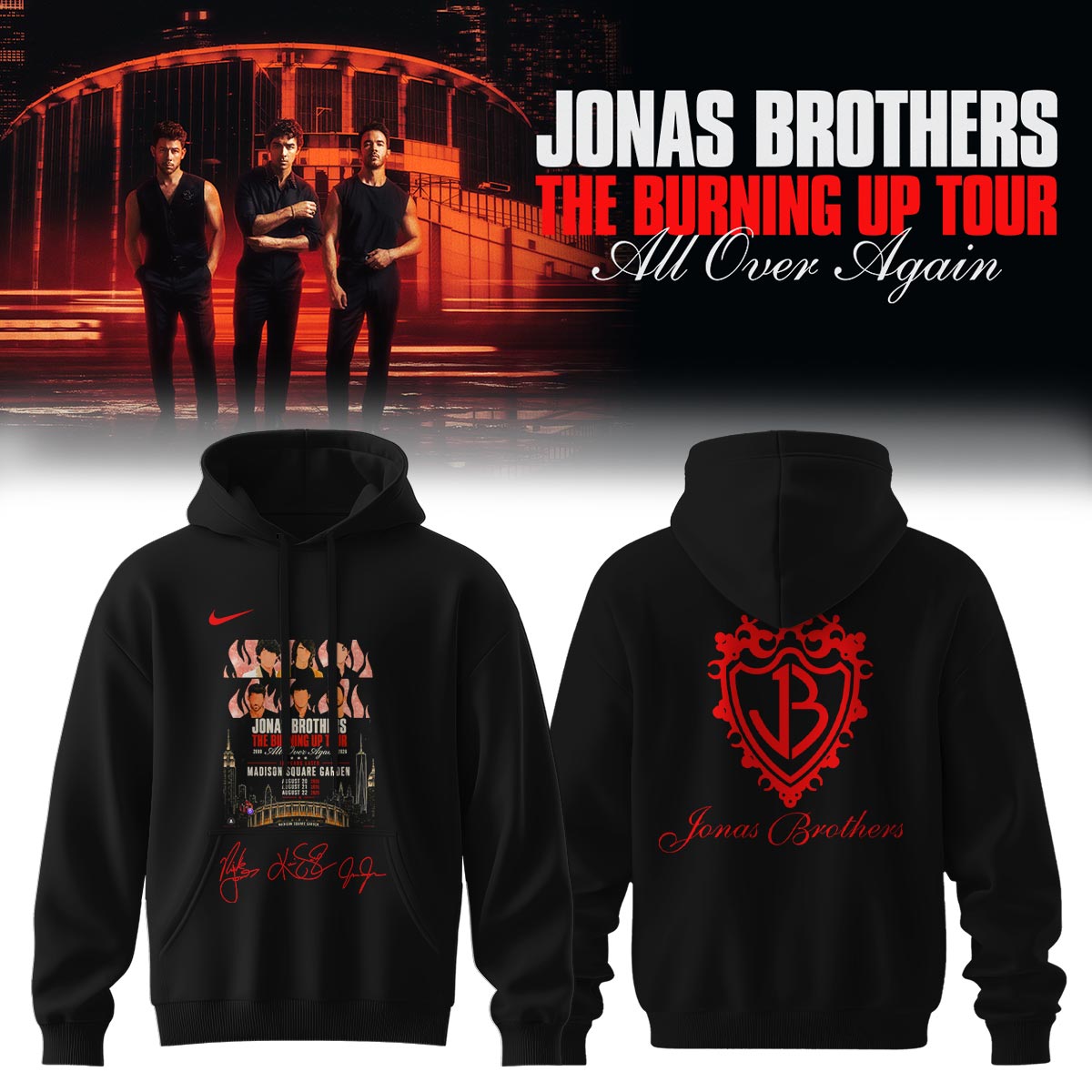 Jonas Brothers Burning Up Tour All Over Again Limited Edition Signature Hoodie Music Fan Apparel