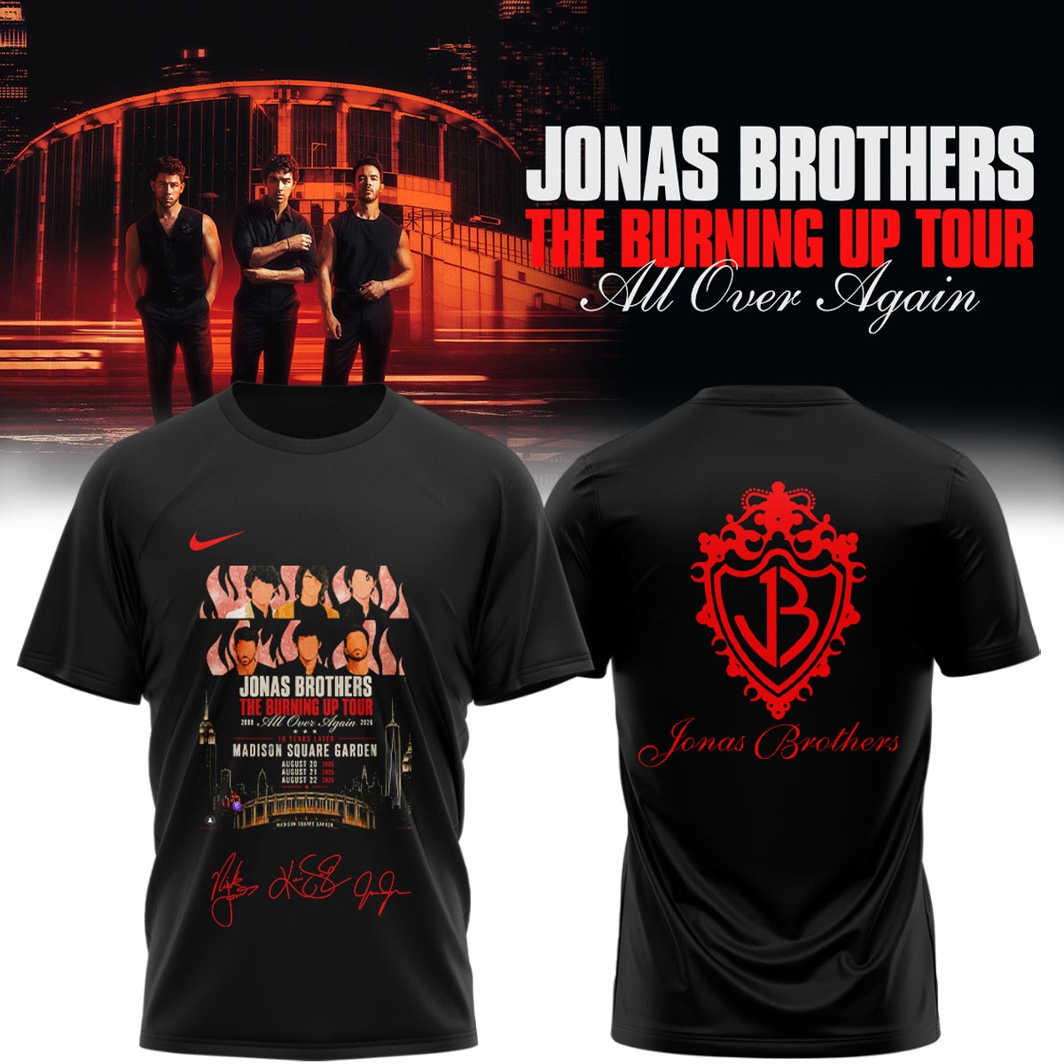 Jonas Brothers Burning Up Tour All Over Again Signature T Shirt Limited Edition Concert Merchandise