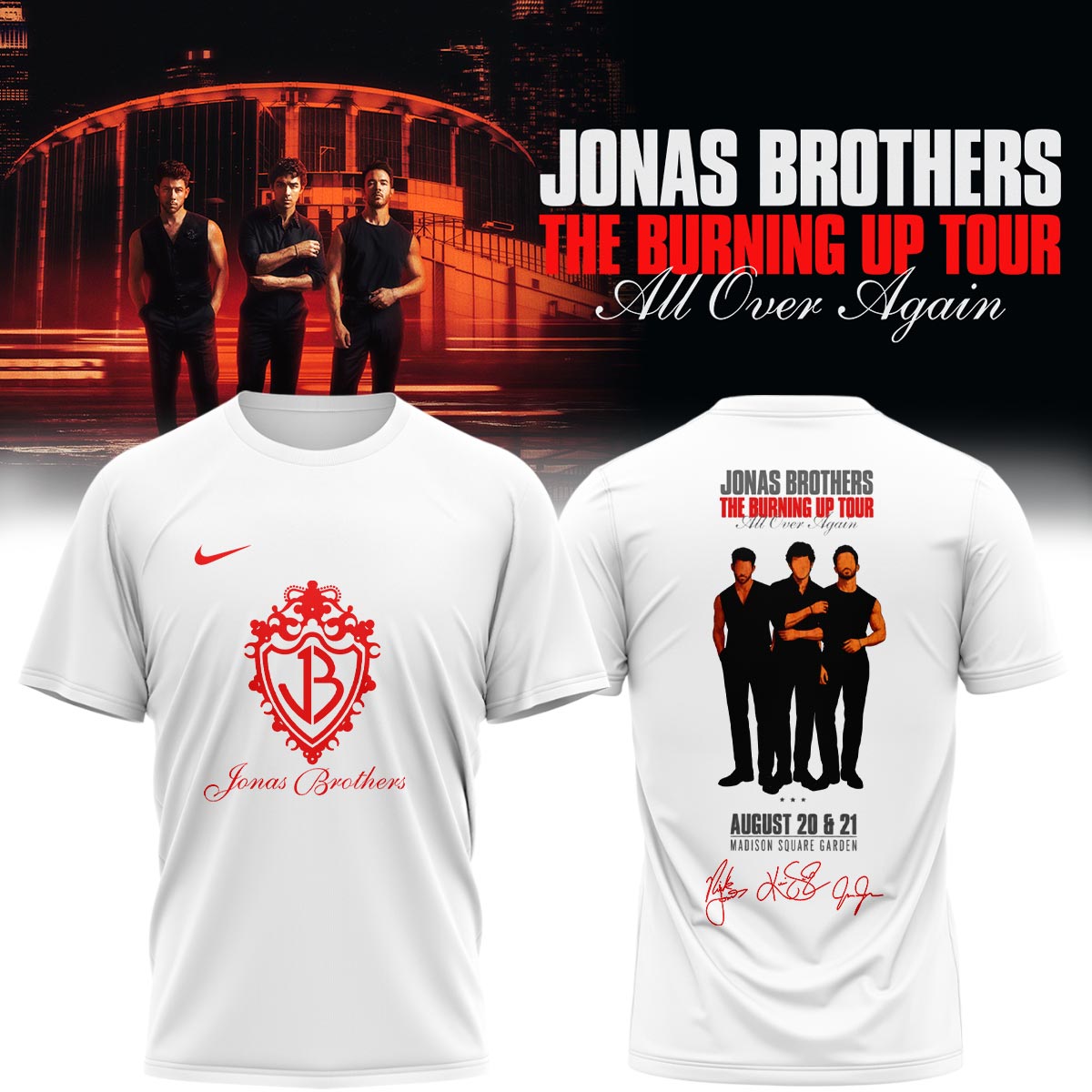 Jonas Brothers The Burning Up Tour All Over Again Limited Edition Signature Graphic T Shirt2