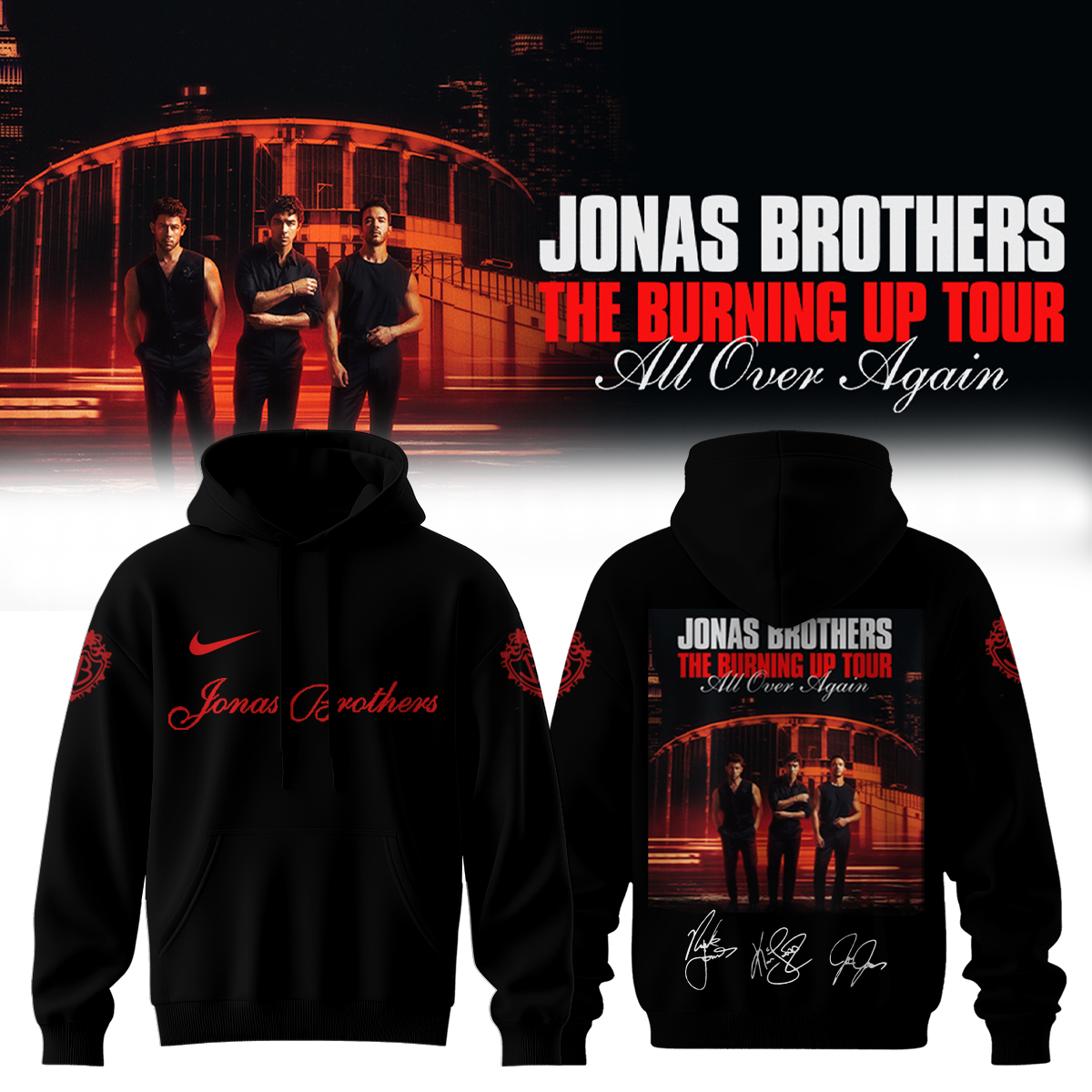 Jonas Brothers The Burning Up Tour All Over Again Limited Edition Signature Hoodie Gifts For Fans