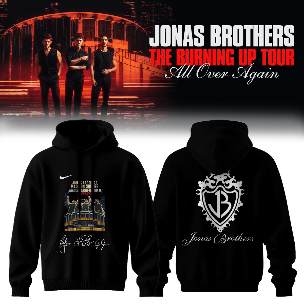 Jonas Brothers The Burning Up Tour All Over Again Limited Edition Signature Pullover Hoodie Gift for Fans