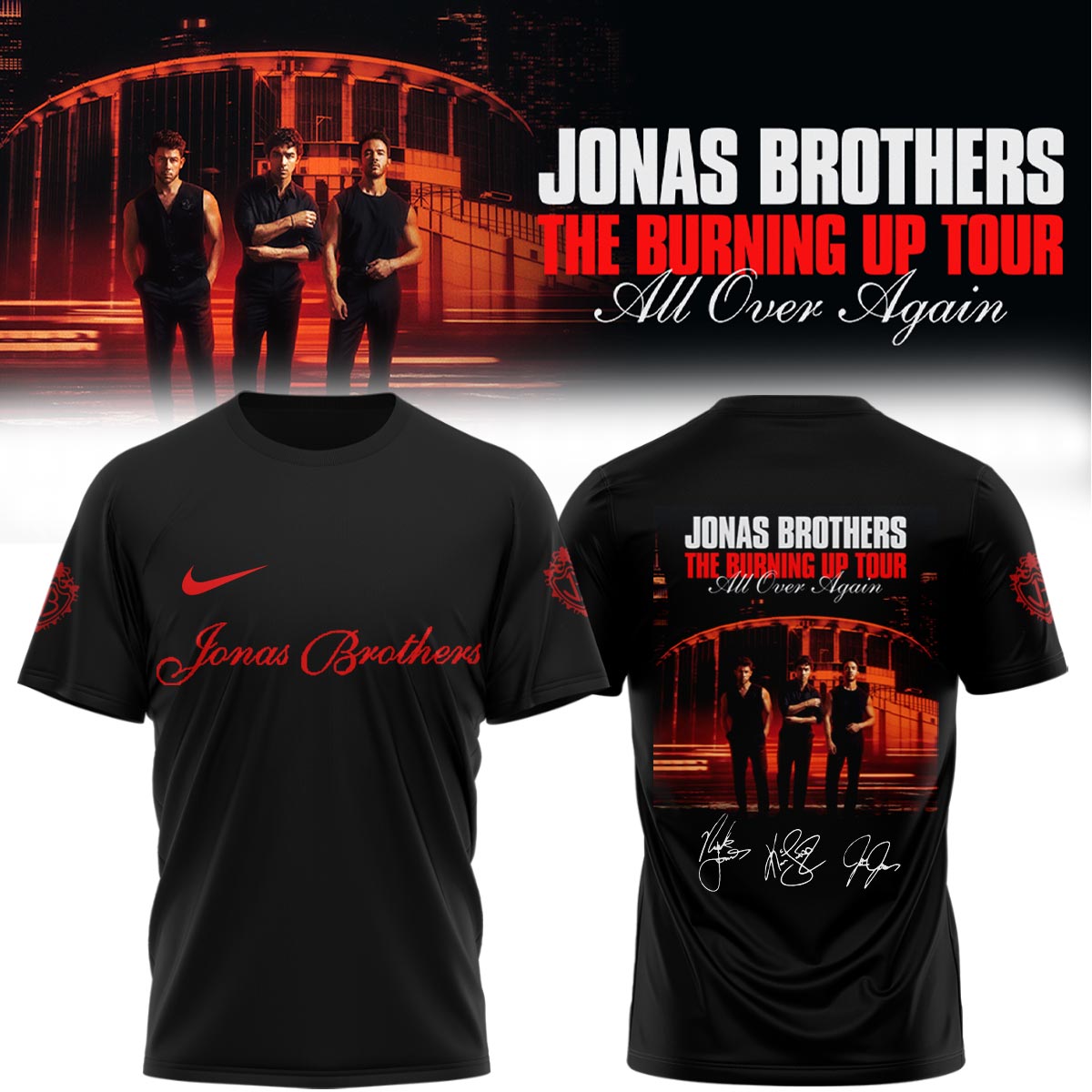 Jonas Brothers The Burning Up Tour All Over Again Limited Edition Signature T Shirt Gifts For Fans
