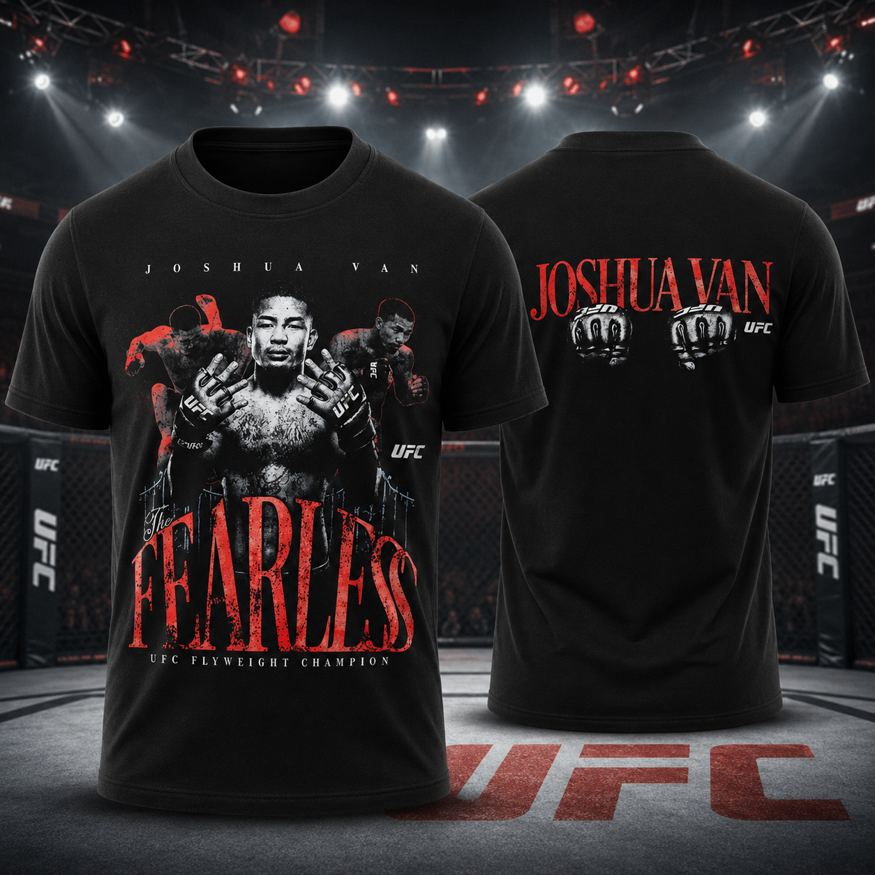 Joshua Van Fearless UFC Flyweight Champion Double Sided T Shirt MMA Fight Fan Gift
