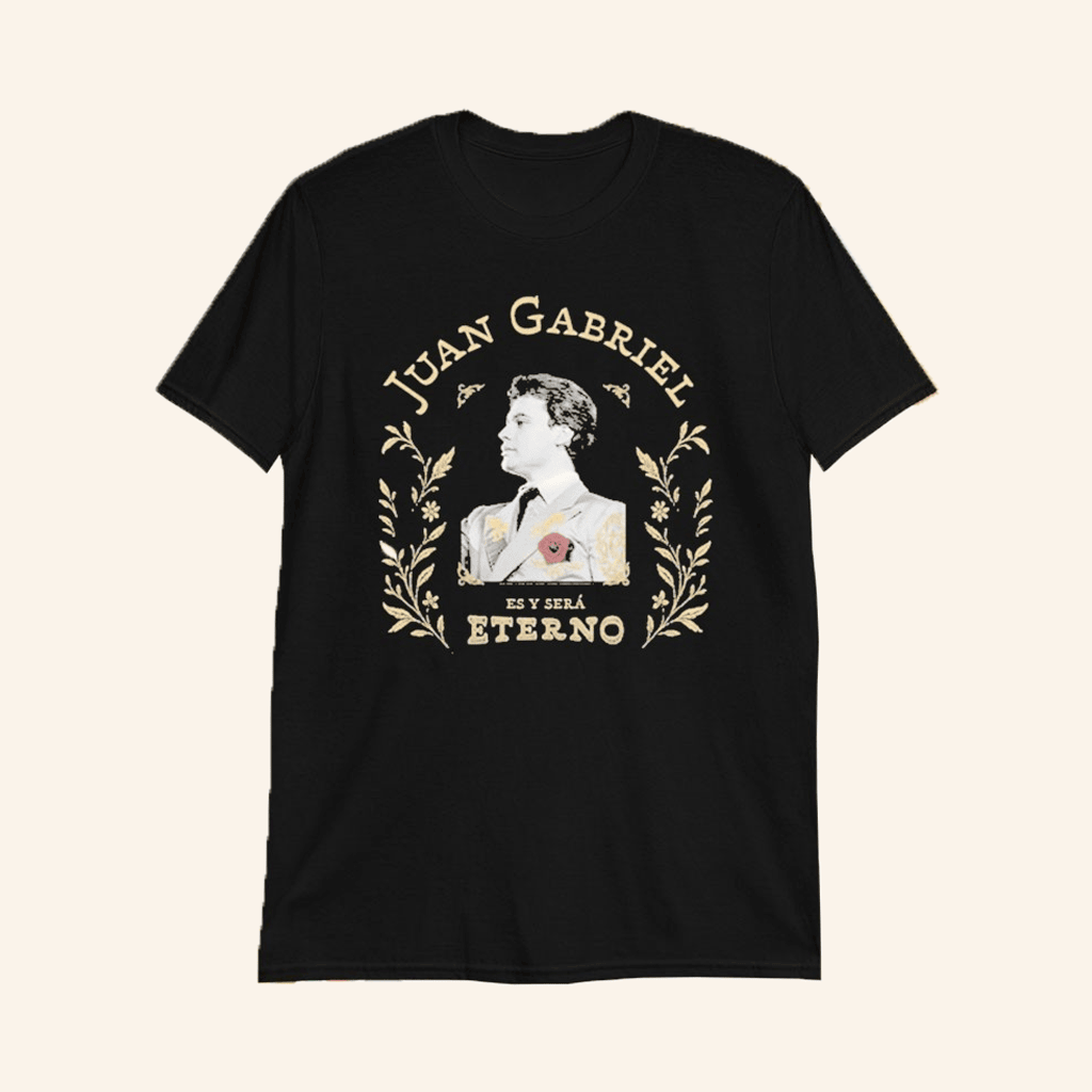 Juan Gabriel Merch Juan Gabriel El Y Sera Eterno TShirt Gifts For Dudes