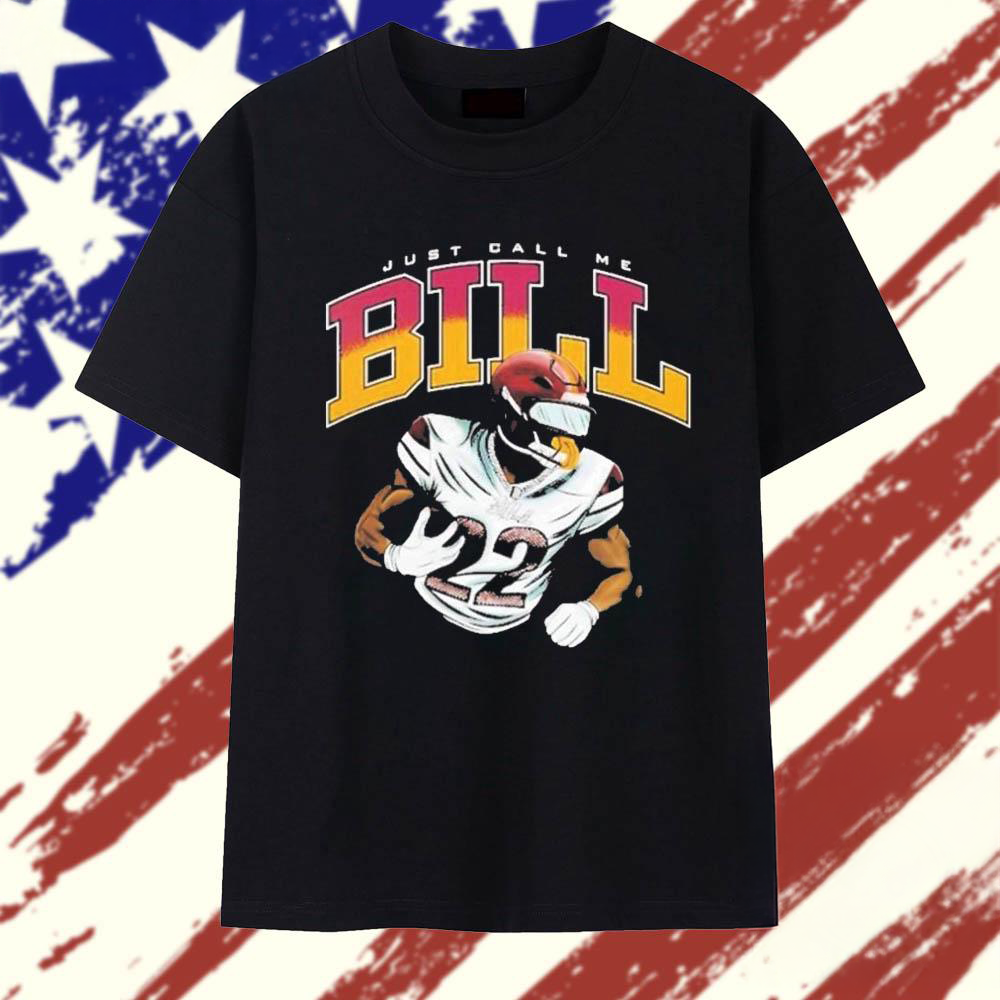 Just Call Me Bill Jacory CroskeyMerritt T Shirt
