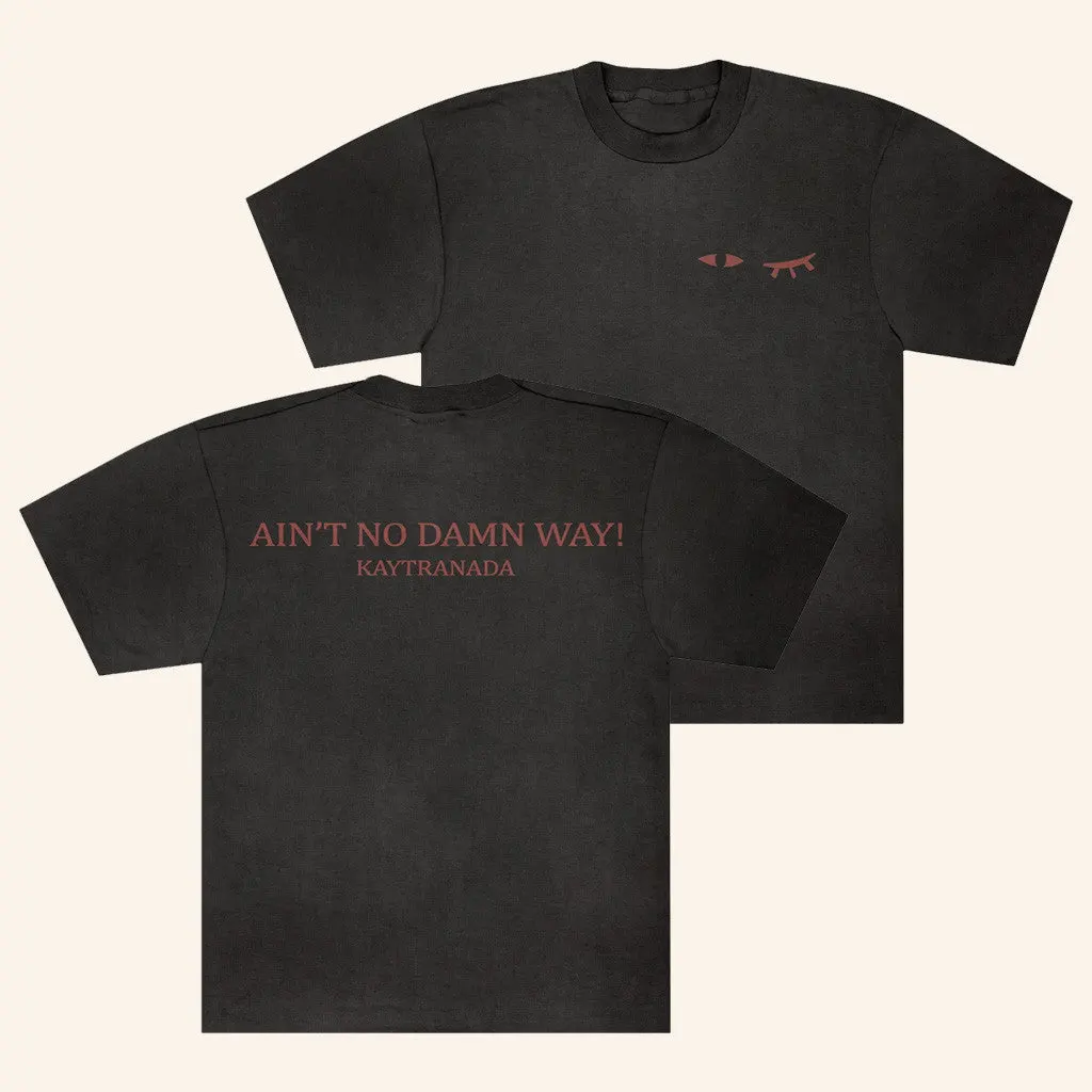 Kaytranada Merch Aint No Damn Way Wink TShirt Best Gifts For Him