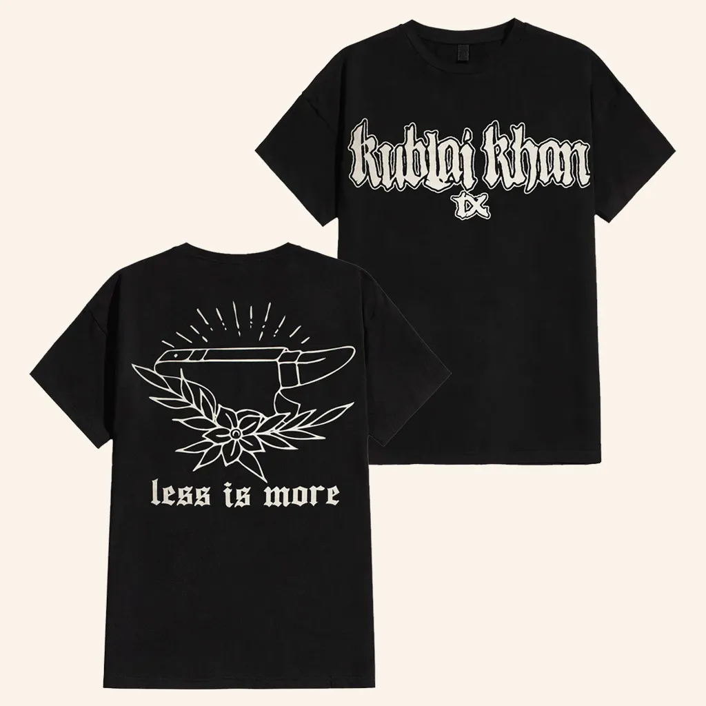 Kublai Khan TX Merch Less is More TShirt Kublai Khan Shirt Gift Ideas For Boyfriend