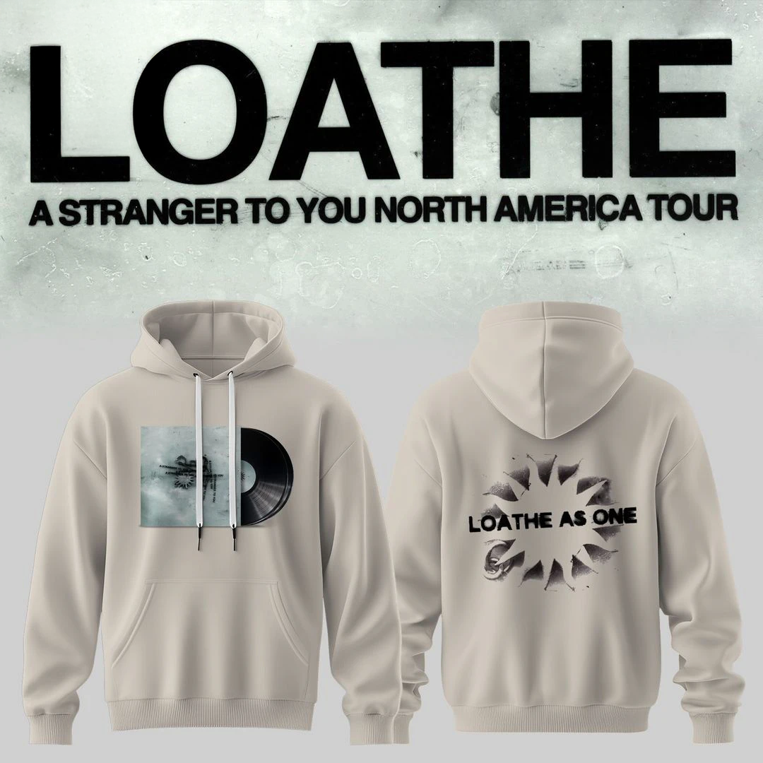 LOATHE A Stranger To You North America Tour Edition Hoodie