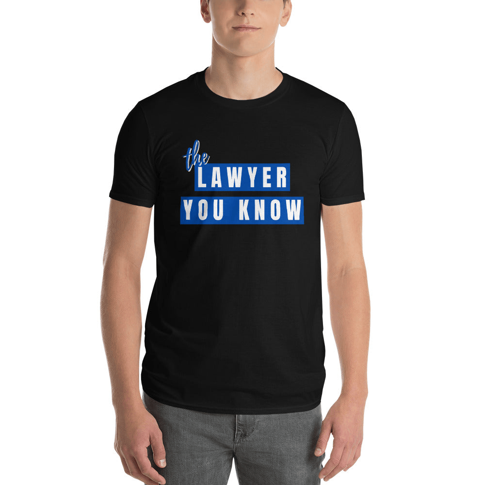 Lawyer You Know Merch The Lawyer You Know TShirt Gift For Sister