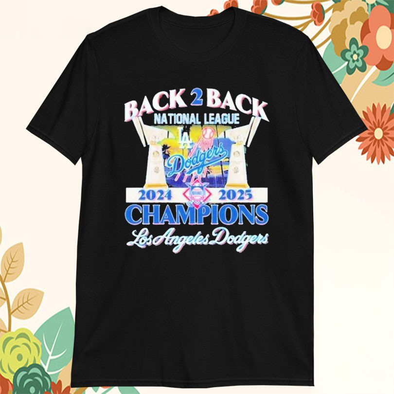 Los Angeles Dodgers Back 2 Back National League 2024 2025 Champions Tshirts
