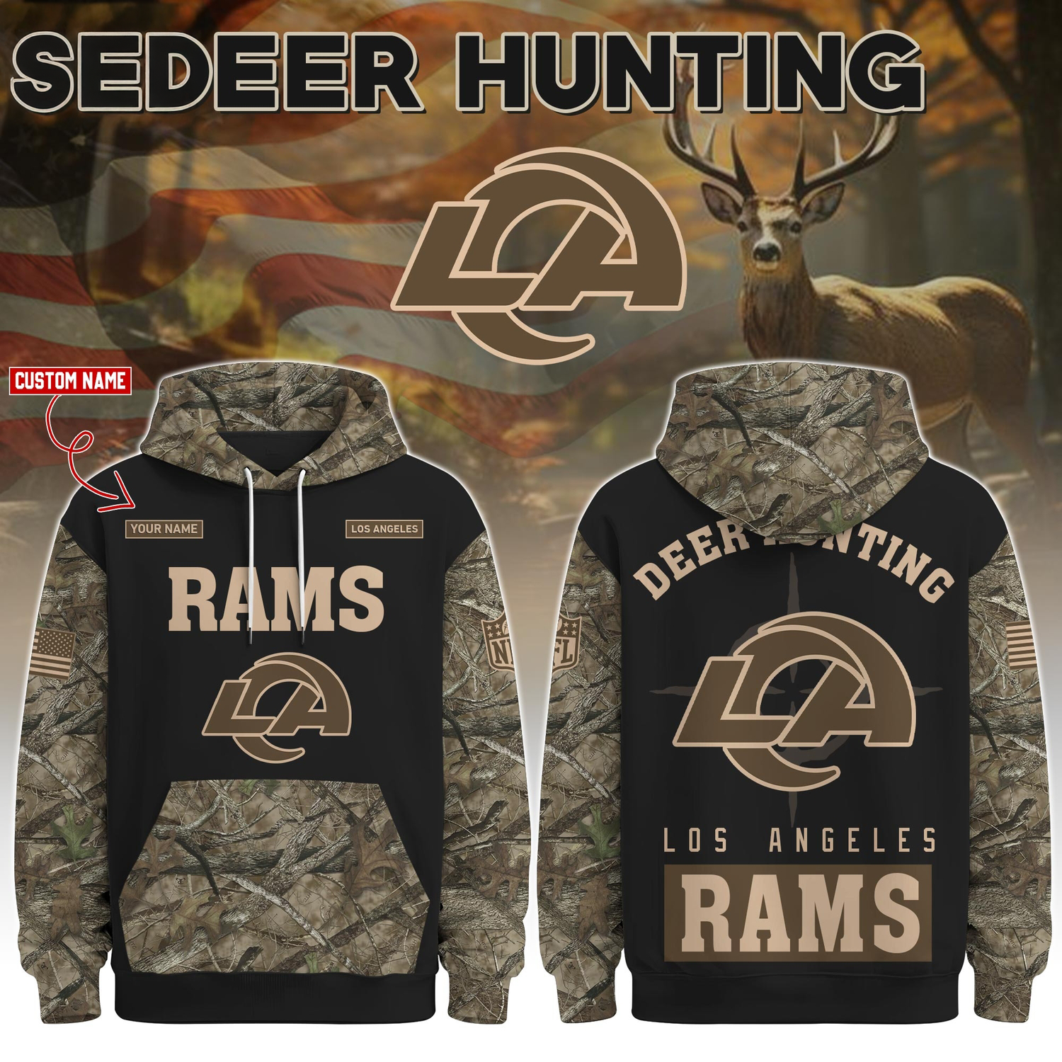 Los Angeles Rams Deer Hunting Limited Edition Hoodie Â– NFL Hunting Hoodie for Fans