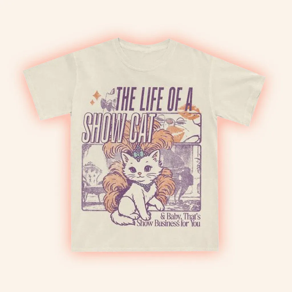 Lost Bros Trading CO Merch Life Of A Show Cat TShirt Gifts For Wife