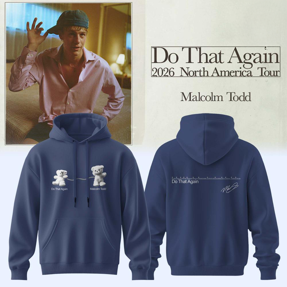 Malcolm Todd Do That Again Tour 2026 Premium Concert Hoodie